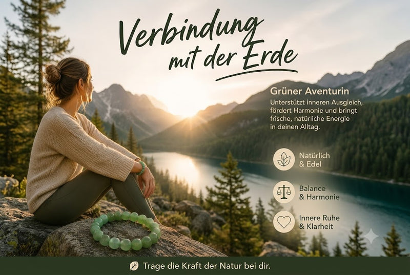 Eine deutsche Frau sitzt inmitten einer ruhigen Berglandschaft auf einem Felsen und genießt den Moment in der Natur. Am Handgelenk trägt sie ein Armband aus grünem Aventurin, das im warmen Sonnenlicht dezent hervorsticht. Die Pinterest-Grafik trägt die Überschrift „Verbindung mit der Erde“ und vermittelt ein Gefühl von Achtsamkeit, innerer Balance und Naturverbundenheit. Die harmonische Farbwelt in Grün- und Erdtönen unterstreicht den natürlichen Charakter des Schmucks.