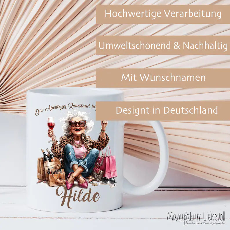 Das Abenteuer Ruhestand beginnt jetzt – Ihre personalisierte Tasse für die Rentnerin
